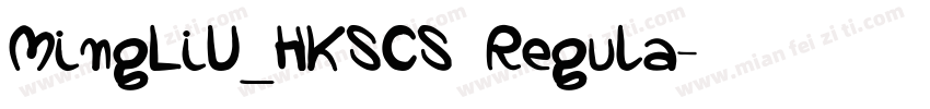 MingLiU_HKSCS Regula字体转换